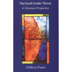 The Earth Under Threat: A Christian Perspective