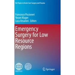 Emergency Surgery for Low Resource Regions