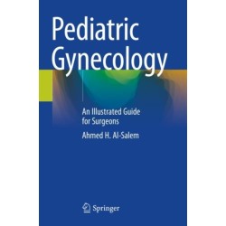 Pediatric Gynecology: An Illustrated Guide for Surgeons