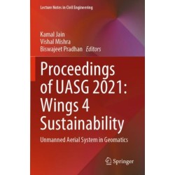 Proceedings of UASG 2021: Wings 4 Sustainability: Unmanned Aerial System in Geomatics