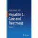 Hepatitis C: Care and Treatment: Volume 2