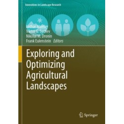 Exploring and Optimizing Agricultural Landscapes