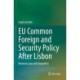 EU Common Foreign and Security Policy After Lisbon: Between Law and Geopolitics
