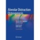 Alveolar Distraction Osteogenesis: The ArchWise Appliance and Technique