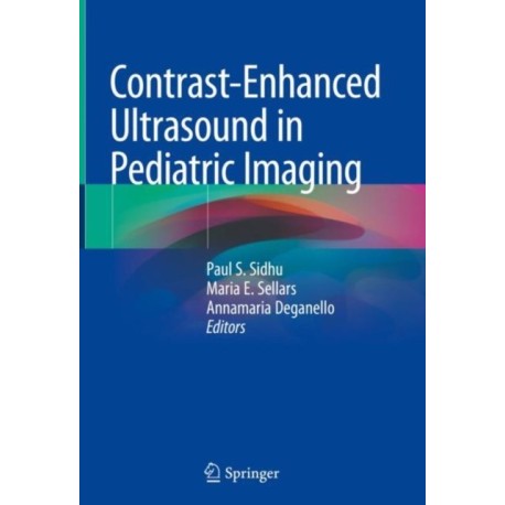 Contrast-Enhanced Ultrasound in Pediatric Imaging