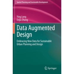 Data Augmented Design: Embracing New Data for Sustainable Urban Planning and Design