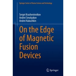 On the Edge of Magnetic Fusion Devices