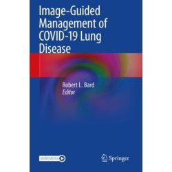 Image-Guided Management of COVID-19 Lung Disease