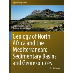 Geology of North Africa and the Mediterranean: Sedimentary Basins and Georesources