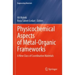Physicochemical Aspects of Metal-Organic Frameworks: A New Class of Coordinative Materials
