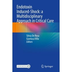 Endotoxin Induced-Shock: a Multidisciplinary Approach in Critical Care