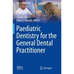 Paediatric Dentistry for the General Dental Practitioner