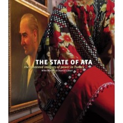 Mike Mandel & Chantal Zakari: The State of Ata: The Contested Imagery of Power in Turkey