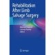 Rehabilitation After Limb Salvage Surgery