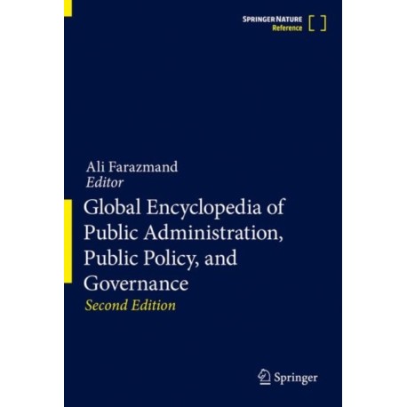 Global Encyclopedia of Public Administration, Public Policy, and Governance