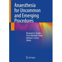Anaesthesia for Uncommon and Emerging Procedures