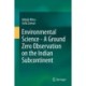 Environmental Science - A Ground Zero Observation on the Indian Subcontinent
