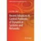 Recent Advances in Control Problems of Dynamical Systems and Networks