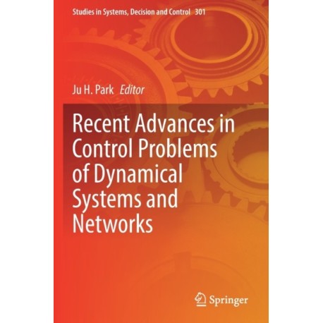 Recent Advances in Control Problems of Dynamical Systems and Networks