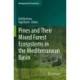 Pines and Their Mixed Forest Ecosystems in the Mediterranean Basin