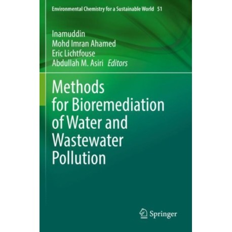 Methods for Bioremediation of Water and Wastewater Pollution
