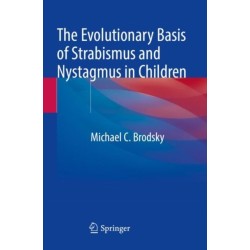 The Evolutionary Basis of Strabismus and Nystagmus in Children