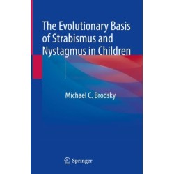 The Evolutionary Basis of Strabismus and Nystagmus in Children