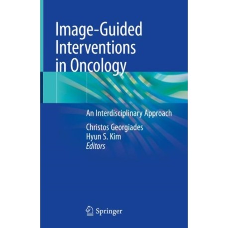 Image-Guided Interventions in Oncology: An Interdisciplinary Approach