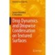 Drop Dynamics and Dropwise Condensation on Textured Surfaces