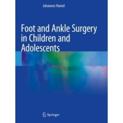 Foot and Ankle Surgery in Children and Adolescents