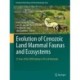 Evolution of Cenozoic Land Mammal Faunas and Ecosystems: 25 Years of the NOW Database of Fossil Mammals