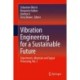 Vibration Engineering for a Sustainable Future: Experiments, Materials and Signal Processing, Vol. 2