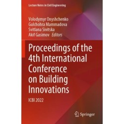 Proceedings of the 4th International Conference on Building Innovations: ICBI 2022