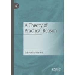A Theory of Practical Reason