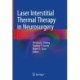 Laser Interstitial Thermal Therapy in Neurosurgery