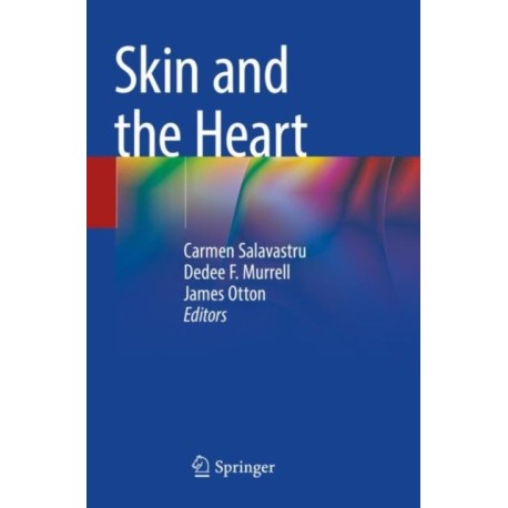 Skin and the Heart