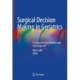 Surgical Decision Making in Geriatrics: A Comprehensive Multidisciplinary Approach