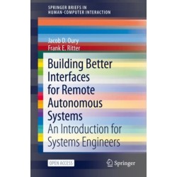 Building Better Interfaces for Remote Autonomous Systems: An Introduction for Systems Engineers