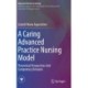 A Caring Advanced Practice Nursing Model: Theoretical Perspectives And Competency Domains