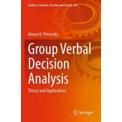 Group Verbal Decision Analysis: Theory and Applications