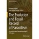 The Evolution and Fossil Record of Parasitism: Coevolution and Paleoparasitological Techniques