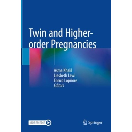 Twin and Higher-order Pregnancies