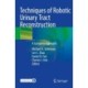 Techniques of Robotic Urinary Tract Reconstruction: A Complete Approach