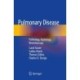 Pulmonary Disease: Pathology, Radiology, Bronchoscopy