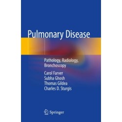 Pulmonary Disease: Pathology, Radiology, Bronchoscopy