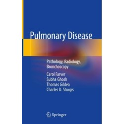 Pulmonary Disease: Pathology, Radiology, Bronchoscopy