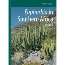 Euphorbia in Southern Africa: Volume 2