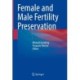 Female and Male Fertility Preservation