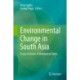 Environmental Change in South Asia: Essays in Honor of Mohammed Taher