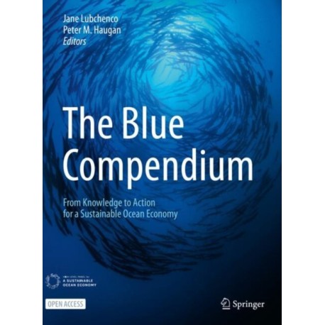 The Blue Compendium: From Knowledge to Action for a Sustainable Ocean Economy